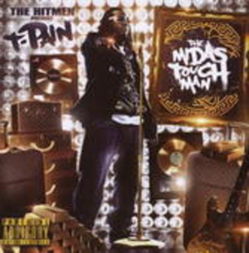 T-Pain – The Midas Touch Man