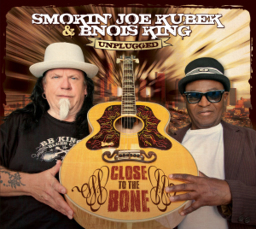 Smokin' Joe Kubek & Bnois King – Close To The Bone