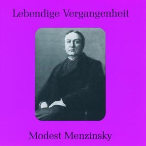 Lebendige Vergangenheit – Modest Menzinsky