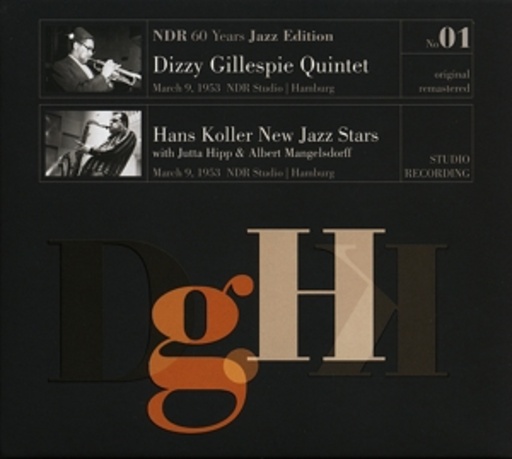 Dizzy Gillespie Quintet/Hans Koller New Jazz Stars – NDR 60 Years Jazz Edition Vol.1 - NDR Studio, Hamburg