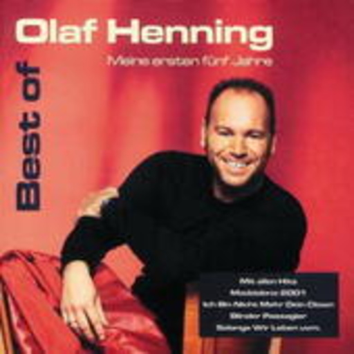 Olaf Henning – Meine ersten Fünf Jahre