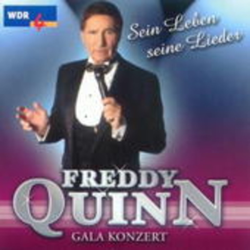 Freddy Quinn – Gala Konzert- Sein Leben, seine Lieder