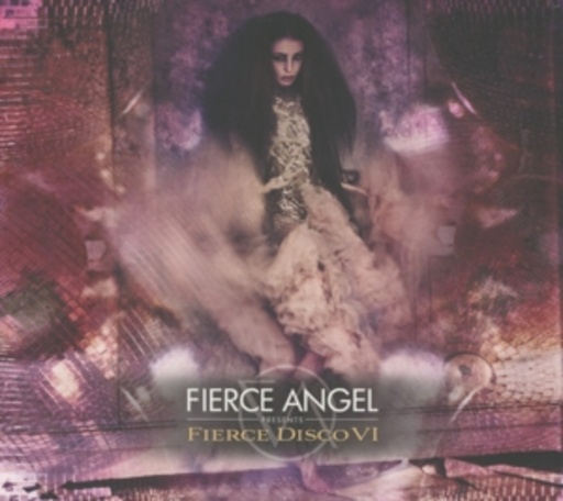 Fierce Angel Pres. Fierce Disco VI