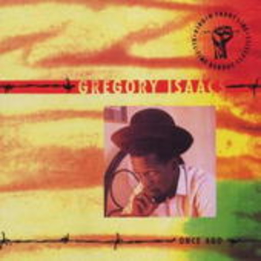 Gregory Isaacs – Once Ago
