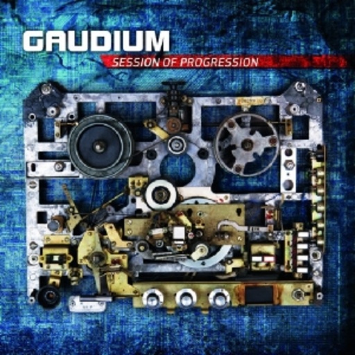 Gaudium – Session Of Progression
