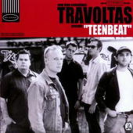 Travoltas – Teenbeat