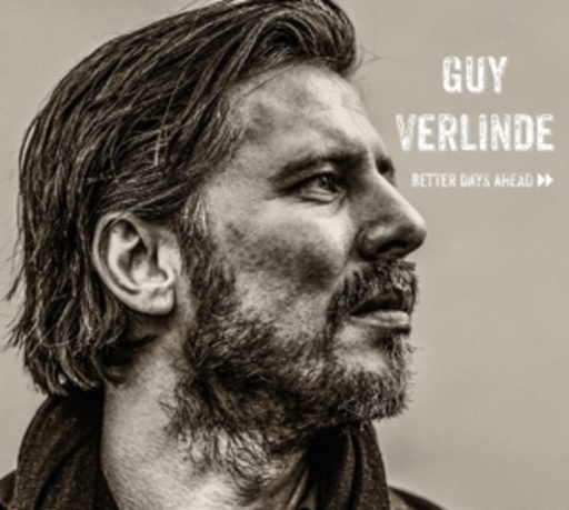 Guy Verlinde – Better Days Ahead