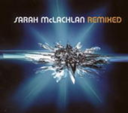Sarah McLachlan – Remixed