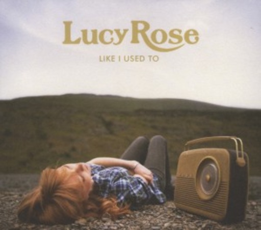 Lucy Rose – Like I Used To