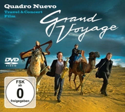Quadro Nuevo – Grand Voyage - Travel & Concert Film