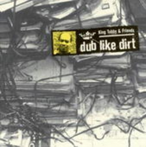 King Tubby & Friends – Dub Like Dirt