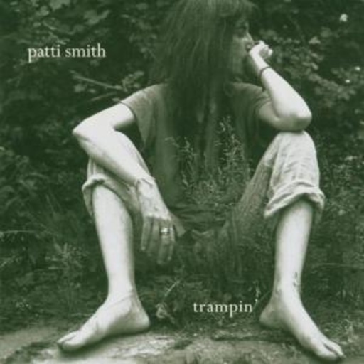 Patti Smith – Trampin