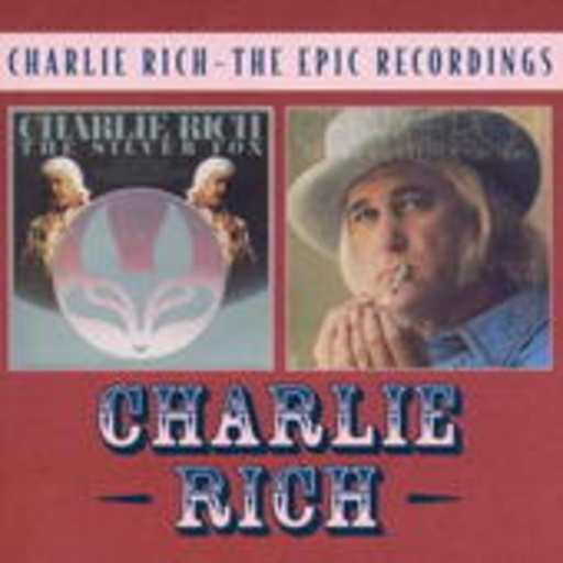 Charly Rich – Silver Fox/Every Time You Touch Me