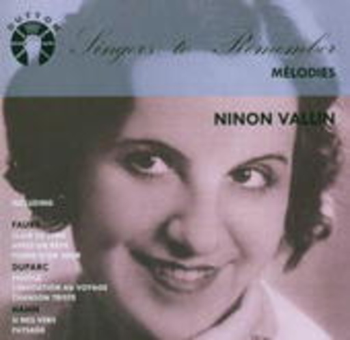 Ninon Vallin – Mélodies