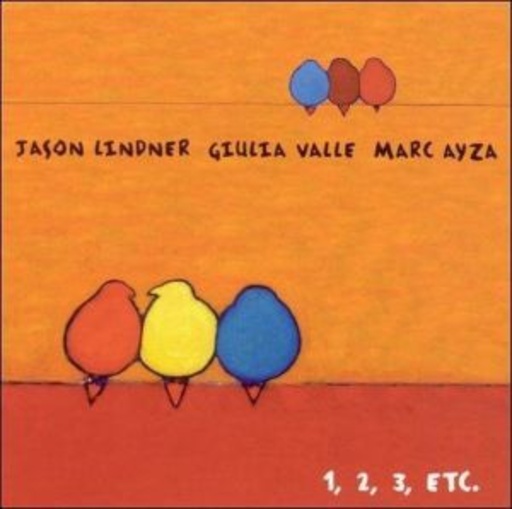 Jason Lindner/Giulia Valle – 1,2,3