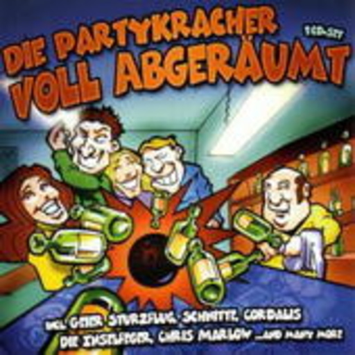 Voll abgeräumt – Die Partykracher