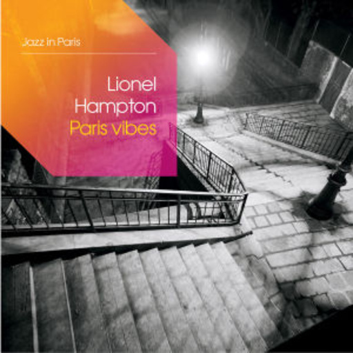 Lionel Hampton – Paris Vibes (Jazz In Paris)