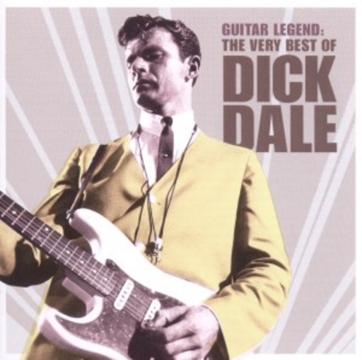 Dick Dale – Guitar Legend: The Very Best Of