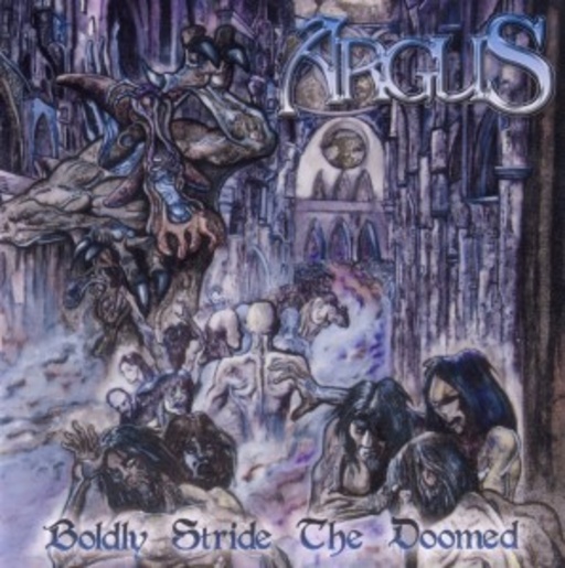Argus – Boldly Stride The Doomed