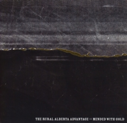 The Rural Alberta Advantage – Mended With Gold