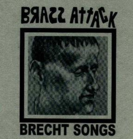 Brass Attack – Bertolt Brecht/Paul Dessau