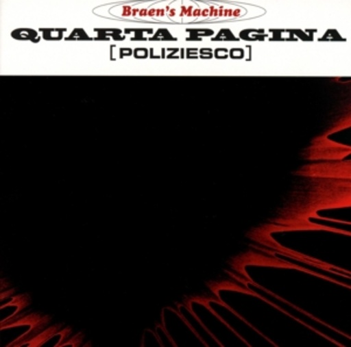 The Braen's Machine – Quarta Pagina (Poliziesco)
