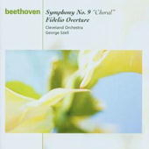 Symphony No. 9 („Choral“) & Fidelio Overture