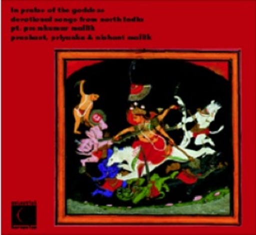 Diverse – In Praise Of The Goddess: Devotional Songs From North India