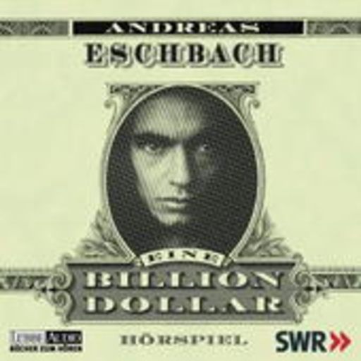 Andreas Eschbach – Eine Billion Dollar