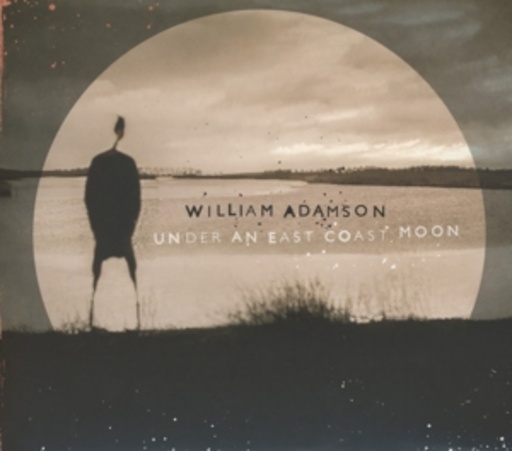 William Adamson – Under An East Coast Moon