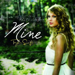 Taylor Swift – Mine