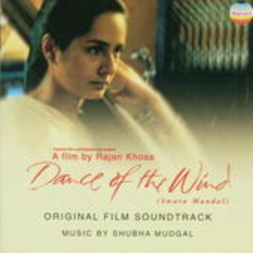 Shubha Mudgal – Dance Of The Wind