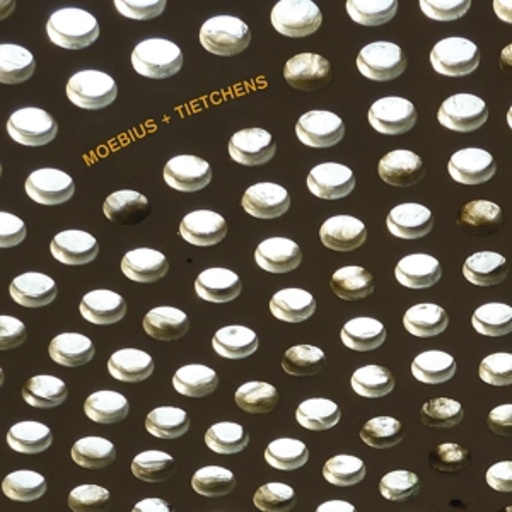 Moebius & Tietchens – Moebius & Tietchens