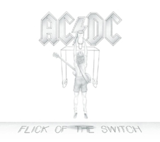 AC/DC – Flick Of The Switch