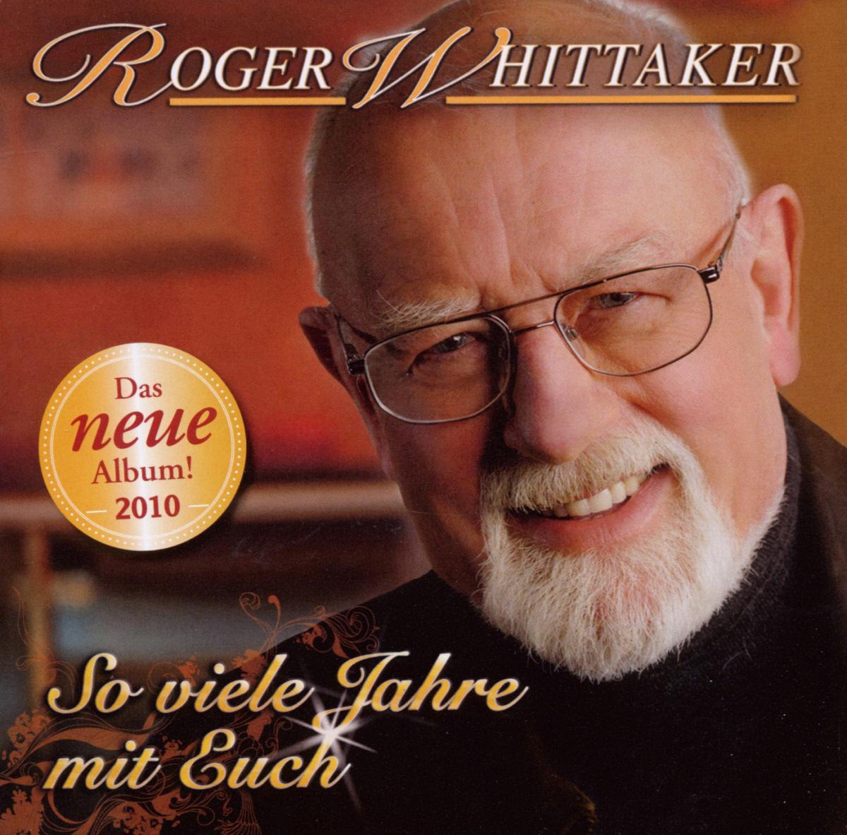 Roger Whittaker – So viele Jahre mit euch