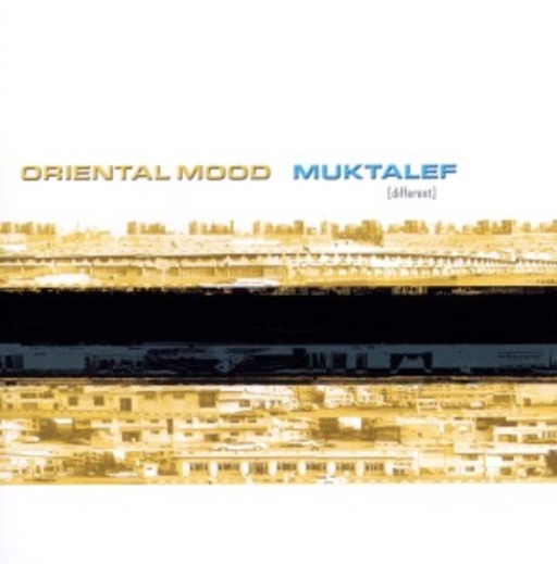 Oriental Mood – Muktalef Different