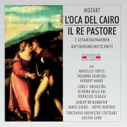 Coro E Orchestra Di Roma Della Rai – L'Oca Del Cairo/Il Re Pastore