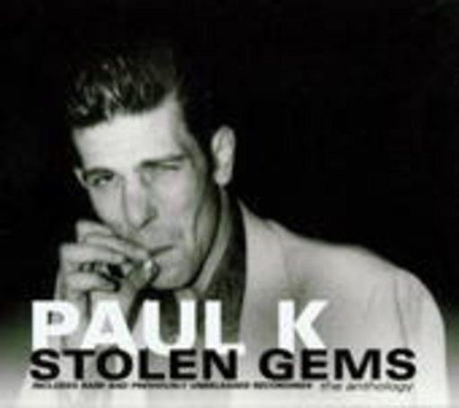 Paul K – Stolen Gems - Anthology