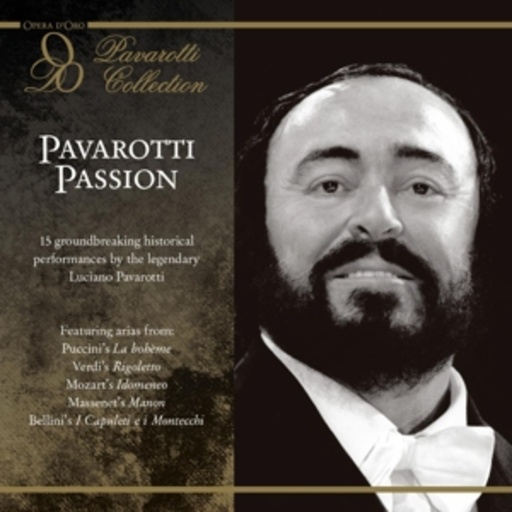 Luciano Pavarotti – Pavarotti Passion