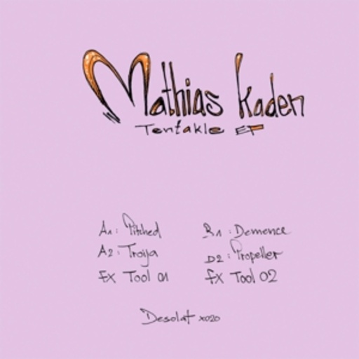 Mathias Kaden – Tentakle EP
