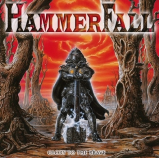 Hammerfall – Glory To The Brave - Reloaded