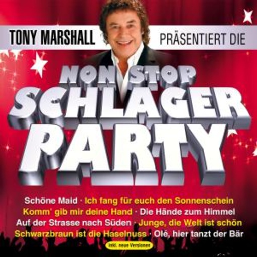 Diverse – Tony Marshall präsentiert: Die Nonstop Schlager ...
