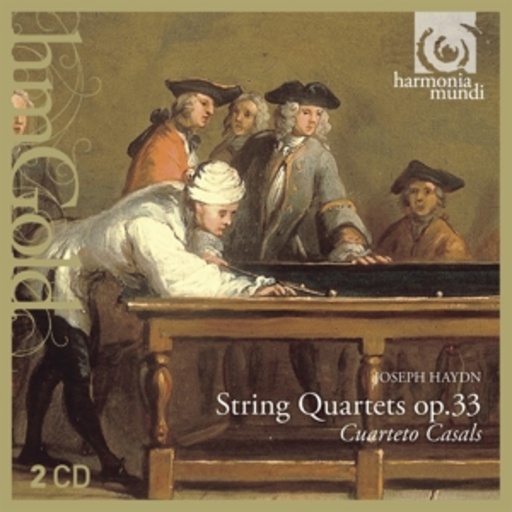 Cuarteto Casals – Streichquartette Op. 33