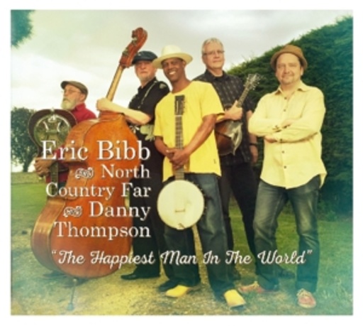 Eric Bibb & North Country Far – Happiest Man In The World