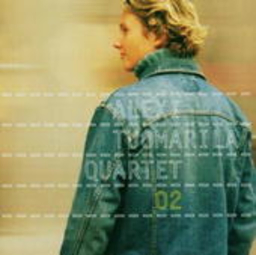 Alexi Tuomarila Quartet – O2