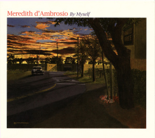 Meredith D'Ambrosio – By Myself
