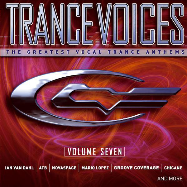 Diverse – Trance Voices Volume Seven - The Greatest Vocal Trance Anthems