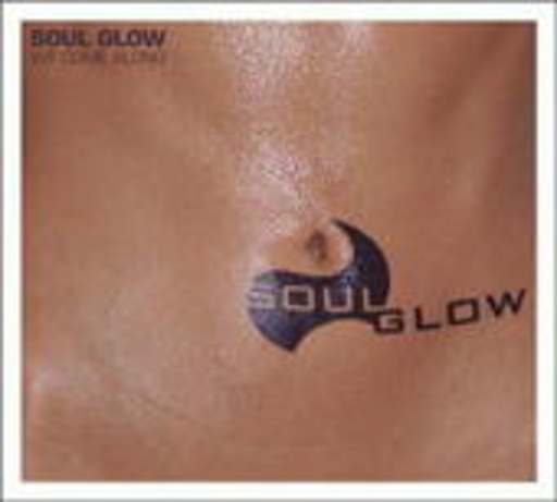 Soul Glow – We Come Along