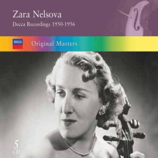 Zara Nelsova – Decca Recordings 1950-56 (Original Masters)