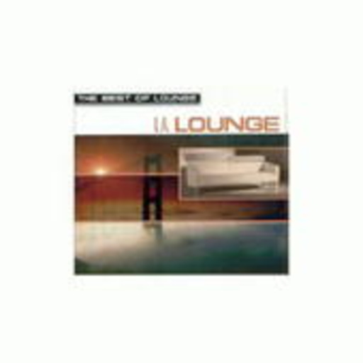 Diverse – L.A. Lounge - The Best Of Lounge